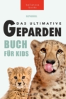Image for Geparden Das Ultimative Geparden-buch fur Kids : 100+ unglaubliche Fakten uber Geparden, Fotos, Quiz und mehr