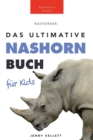 Image for Nashoerner Das Ultimative Nashornbuch fur Kids