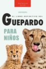 Image for Guepardos El Libro Definitivo del Guepardo para Ninos
