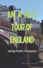 Image for An A-to-Z Tour of England