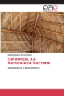Image for Dinamica, La Naturaleza Secreta