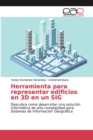 Image for Herramienta para representar edificios en 3D en un SIG
