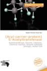 Image for Acyl-Carrier-Protein S-Acetyltransferase
