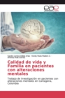 Image for Calidad de vida y Familia en pacientes con alteraciones mentales