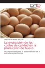 Image for La evaluacion de los costos de calidad en la produccion de huevo