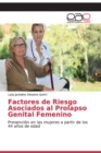 Image for Factores de Riesgo Asociados al Prolapso Genital Femenino