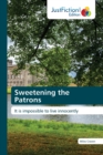Image for Sweetening the Patrons