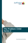 Image for The Problem Child Series 2