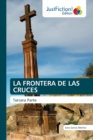 Image for La Frontera de Las Cruces