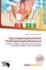 Image for Glycerophosphocholine Cholinephosphodiesterase