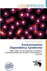 Image for Environmental Dependency Syndrome