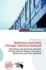 Image for Baltimore and Ohio Chicago Terminal Railroad