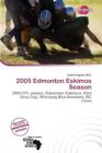 Image for 2005 Edmonton Eskimos Season