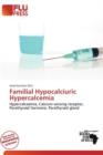 Image for Familial Hypocalciuric Hypercalcemia