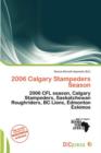 Image for 2006 Calgary Stampeders Season
