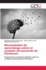 Image for Necesidades de aprendizaje sobre el cuidado del paciente de Parkinson