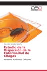 Image for Estudio de la Dispersion de la Enfermedad de Chagas
