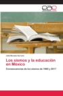 Image for Los sismos y la educacion en Mexico