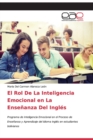 Image for El Rol De La Inteligencia Emocional en La Ensenanza Del Ingles