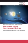 Image for Nociones sobre Secciones Conicas