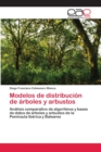 Image for Modelos de distribucion de arboles y arbustos