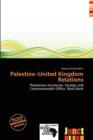 Image for Palestine-United Kingdom Relations