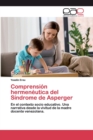 Image for Comprension hermeneutica del Sindrome de Asperger