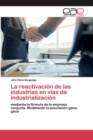 Image for La reactivacion de las industrias en vias de industrializacion