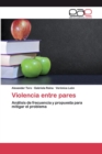Image for Violencia entre pares