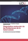 Image for Diagnostico molecular de las limitaciones de la tuberculosis