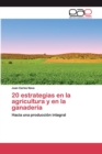 Image for 20 estrategias en la agricultura y en la ganaderia