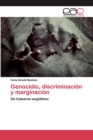 Image for Genocidio, discriminacion y marginacion