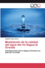 Image for Modelacion de la calidad del agua del rio Sagua la Grande