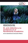 Image for EL acto didactico y su incidencia en el Rendimiento Academico