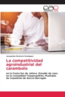 Image for La competitividad agroindustrial del carambolo