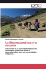 Image for La Etnomatematica y la escuela