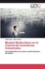 Image for Modelo Multicriterio en el Control de Inventarios Industriales