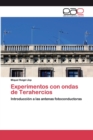 Image for Experimentos con ondas de Terahercios