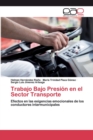 Image for Trabajo Bajo Presion en el Sector Transporte