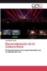 Image for Racionalizacion de la Cultura Rock