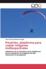 Image for Paratrike, plataforma para captar imagenes multiespectrales
