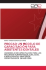 Image for Procad Un Modelo de Capacitacion Para Asistentes Dentales