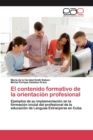 Image for El contenido formativo de la orientacion profesional