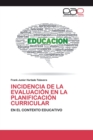 Image for Incidencia de la Evaluacion En La Planificacion Curricular