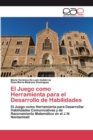 Image for El Juego como Herramienta para el Desarrollo de Habilidades