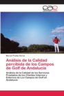 Image for Analisis de la Calidad percibida de los Campos de Golf de Andalucia