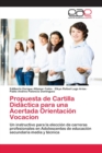 Image for Propuesta de Cartilla Didactica para una Acertada Orientacion Vocacion