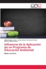 Image for Influencia de la Aplicacion de un Programa de Educacion Ambiental