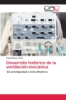 Image for Desarrollo historico de la ventilacion mecanica