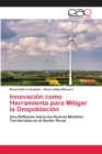 Image for Innovacion como Herramienta para Mitigar la Despoblacion